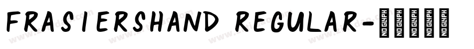 FrasiersHand Regular字体转换